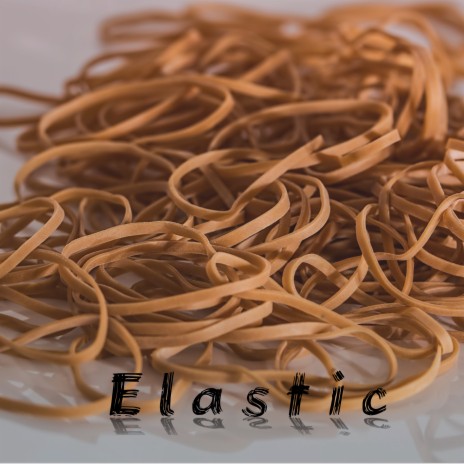 Elastic | Boomplay Music