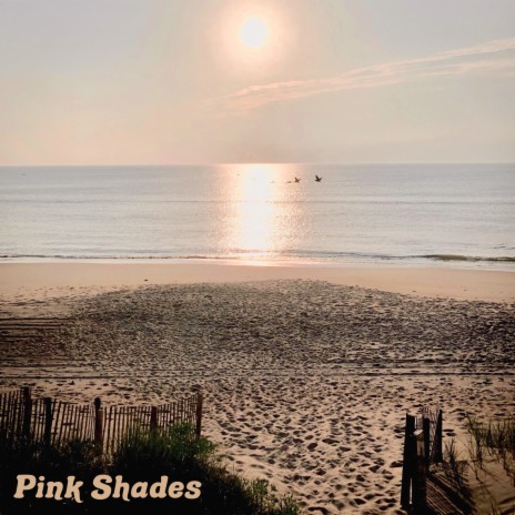 Pink Shades | Boomplay Music