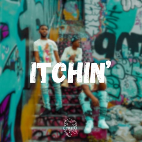 Itchin' | Boomplay Music