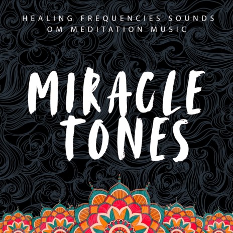 528 Hz Miracle Tones ft. OM Meditation Music | Boomplay Music