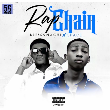 RAP CHAIN 2 ft. Igboboiyspace | Boomplay Music