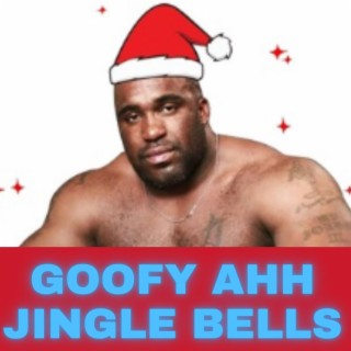 Goofy Ahh Jingle Bells