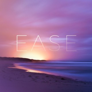 Ease