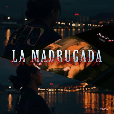 LA MADRUGADA