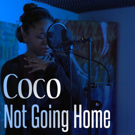 Not Going Home | Boomplay Music