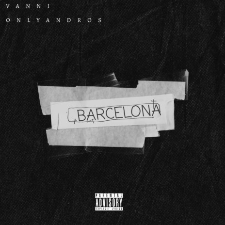 BARCELONA ft. Onlyandros | Boomplay Music