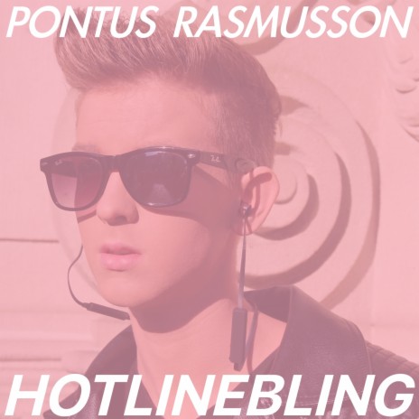 Hotline Bling | Boomplay Music