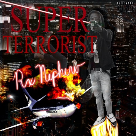 Super Terrorist | Boomplay Music