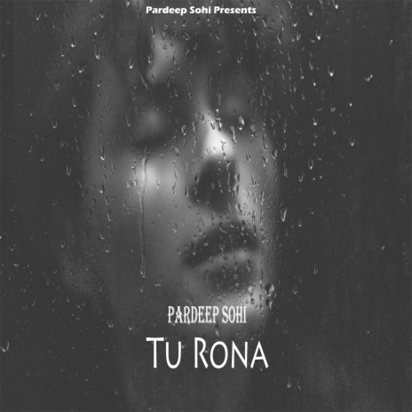 Tu Rona | Boomplay Music