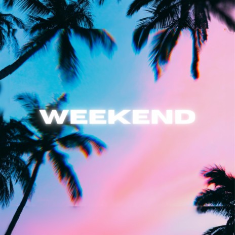 Weekend (Radio Edit) | Boomplay Music