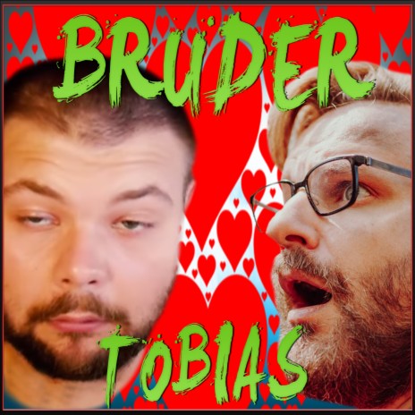 Bruder Tobias ft. Gronkh, Tobinator & WhatTheHell | Boomplay Music