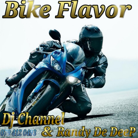 Bike Flavour ft. Dj channel | Boomplay Music