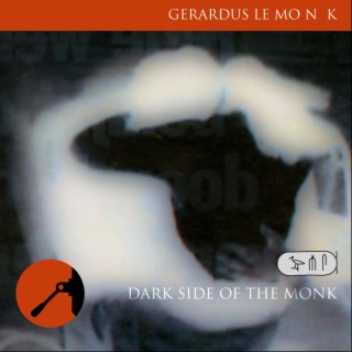 Dark Side of the Monk