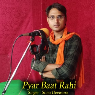 Pyar Baat Rahi