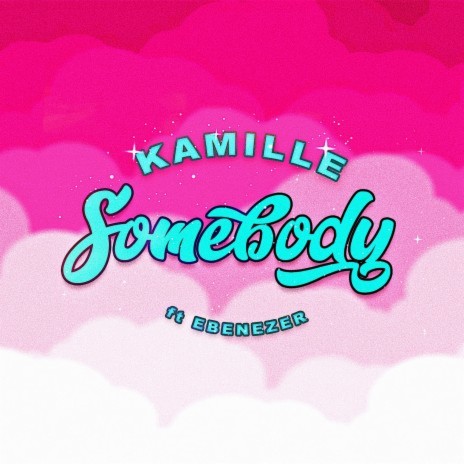 Somebody (feat. Ebenezer) | Boomplay Music