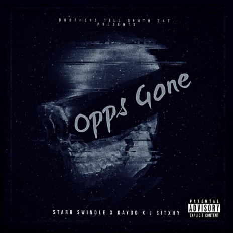 Opps Gone ft. J Sitchy & Kay30 | Boomplay Music