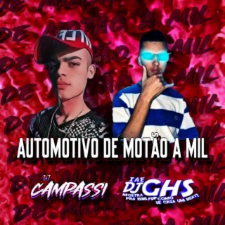 AUTOMOTIVO DE MOTÃO A MIL - ELA FAZ FIU FIU