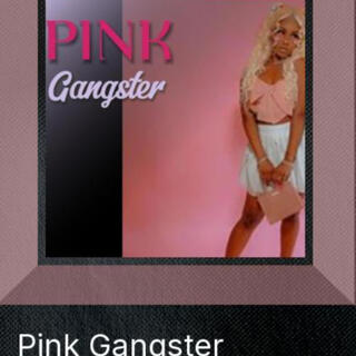 PINK GANGSTER