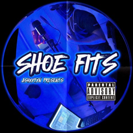 SHOE FITS | Boomplay Music