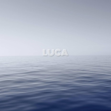 LUCA | Boomplay Music