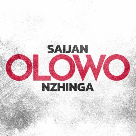 Olowo ft. Nzhinga | Boomplay Music