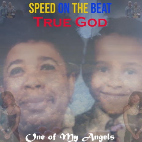 One of My Angels (Radio Edit) ft. True God | Boomplay Music