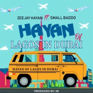 Hayan of Lagos in Dubai