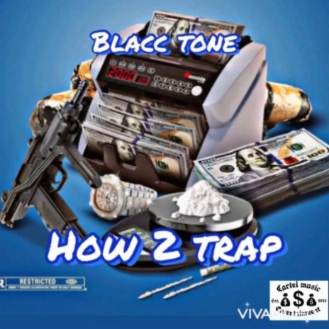 how 2 trap ft. BIG SAV | Boomplay Music