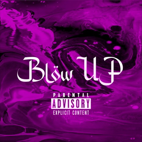 Blow UP | Boomplay Music