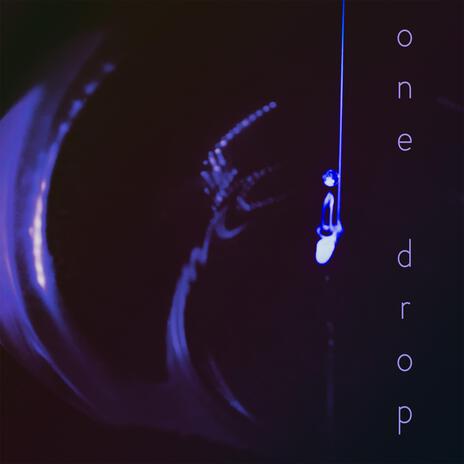 One Drop | Boomplay Music