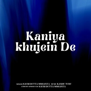 Kaniya Khujein De