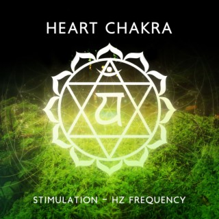 Heart Chakra Stimulation: HZ Tones Miracle Meditation