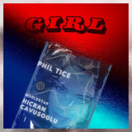 Girl ft. Hicran Çavuşoğlu | Boomplay Music