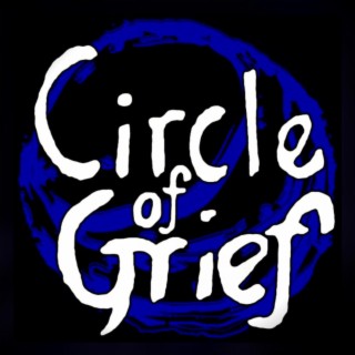 Circle of Grief Sessions