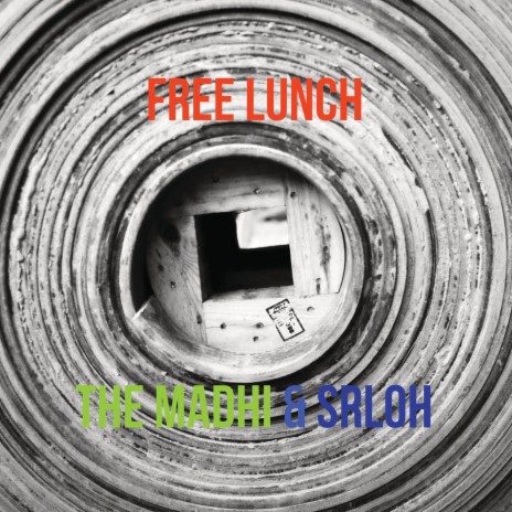 Free lunch ft. Srloh | Boomplay Music