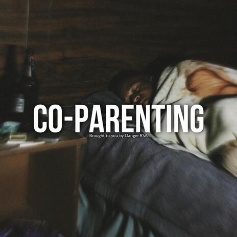 Co-parenting | Boomplay Music