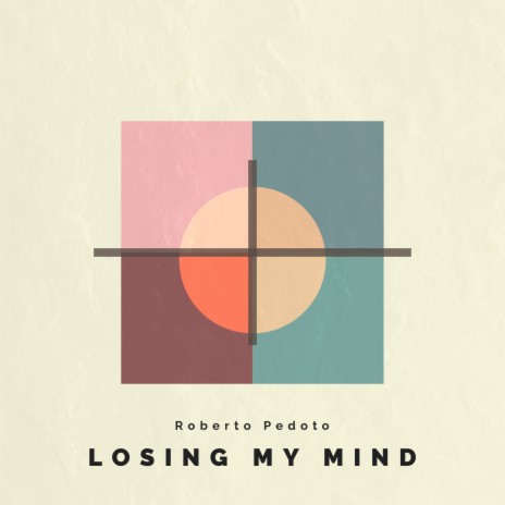 Losing My Mind | Boomplay Music