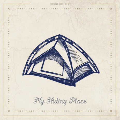 My Hiding Place | Boomplay Music