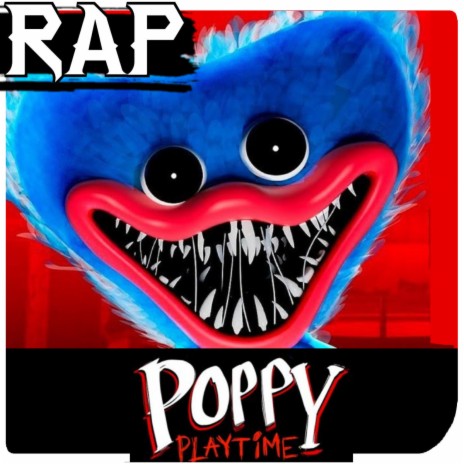 Poppy Playtime Rap | Boomplay Music