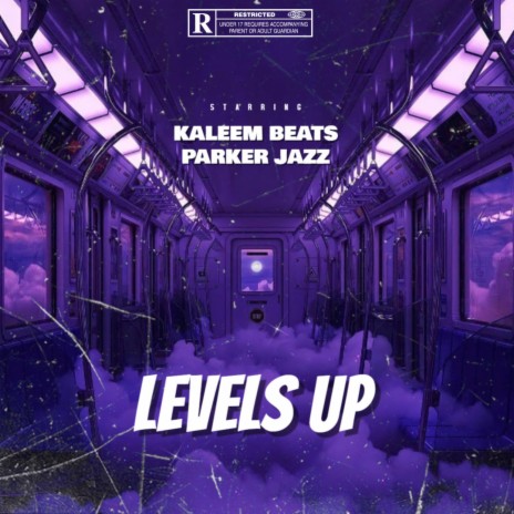 Levels Up ft. Parker Jazz | Boomplay Music