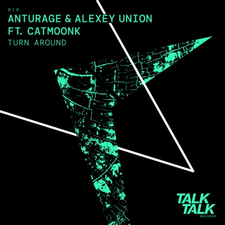 Turn Around ft. Alexey Union & Catmoonk