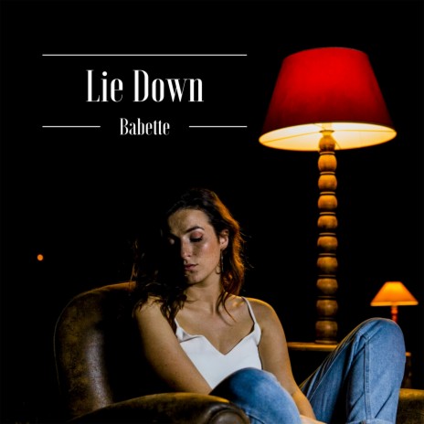 Lie Down | Boomplay Music