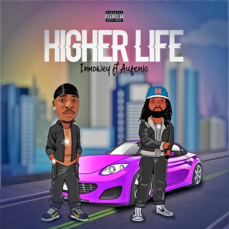 Higherlife ft. Aufenic | Boomplay Music