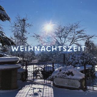 Weihnachtszeit lyrics | Boomplay Music