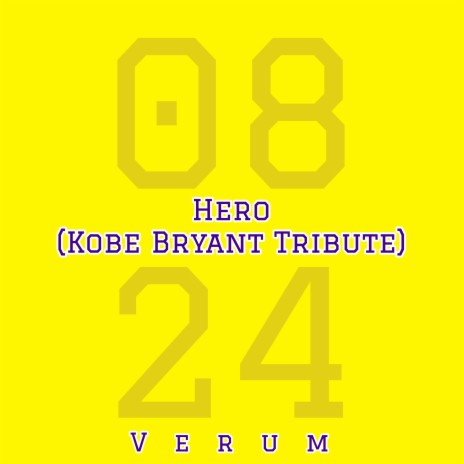 Hero (Kobe Bryant Tribute) | Boomplay Music