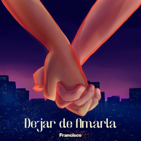 Dejar de Amarla | Boomplay Music