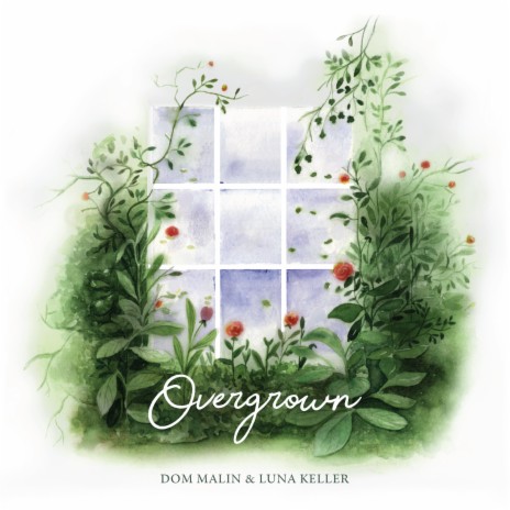 Overgrown ft. Luna keller | Boomplay Music