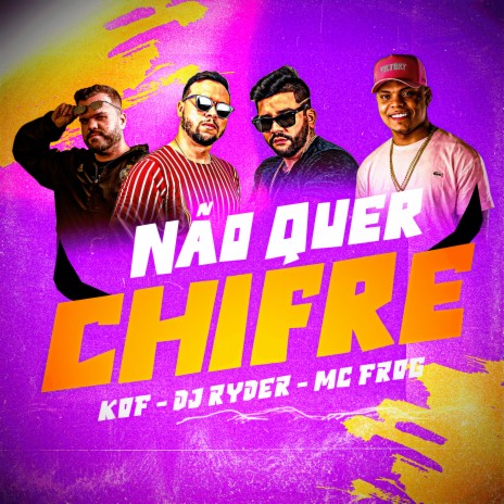 Não Quer Chifre ft. DJ Ryder & Mc Frog | Boomplay Music