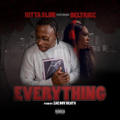 Everything ft. Deltrice | Boomplay Music