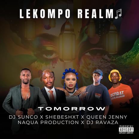 Tomorrow ft. Dj Ravaza, Shebeshxt & Naqua SA | Boomplay Music